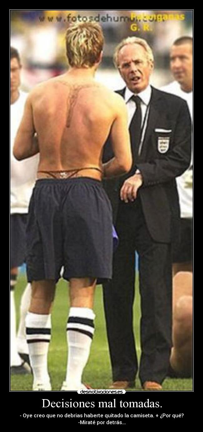 Decisiones mal tomadas. - 