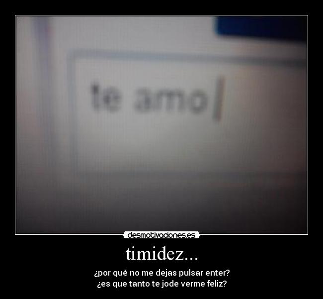 timidez... - 