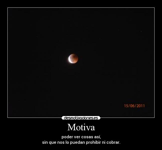 carteles eclipse lunar motiva desmotivaciones