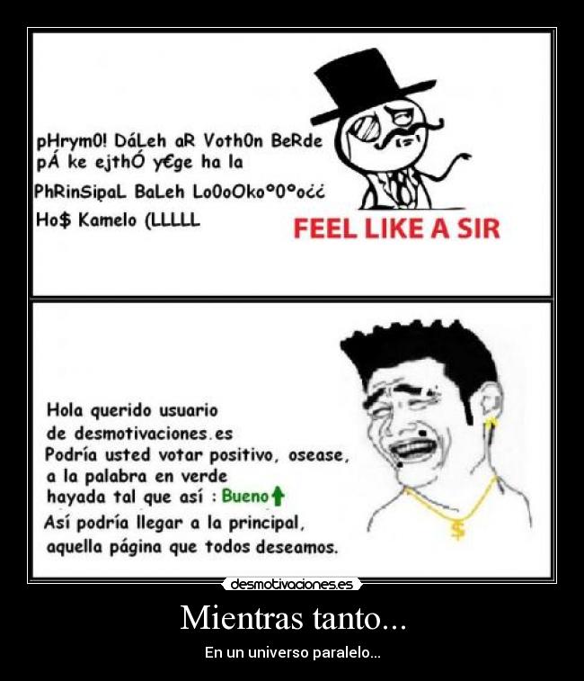 Mientras tanto... - En un universo paralelo...