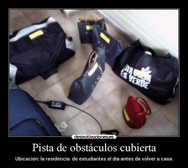 carteles obstaculos residencia obstaculos casa desmotivaciones