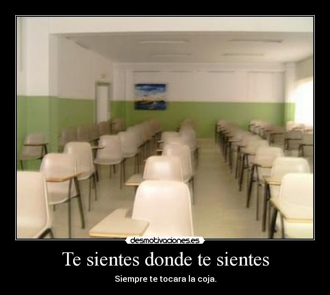 Te sientes donde te sientes - 