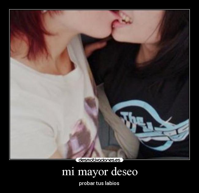 mi mayor deseo - 