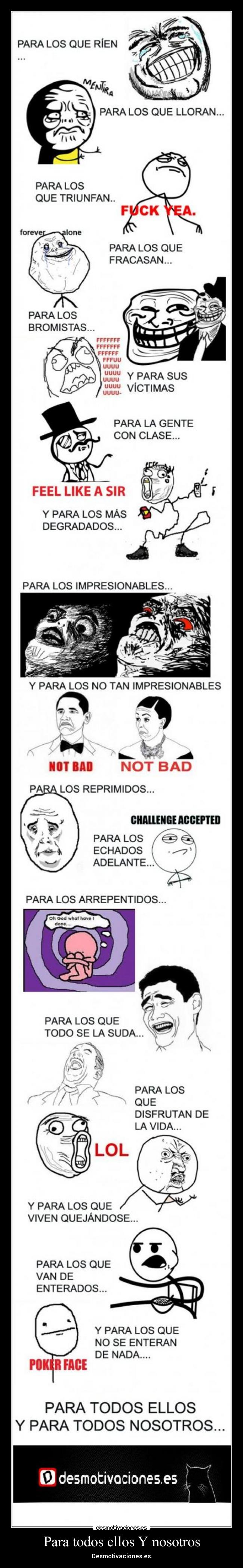Para todos ellos Y nosotros - Desmotivaciones.es.