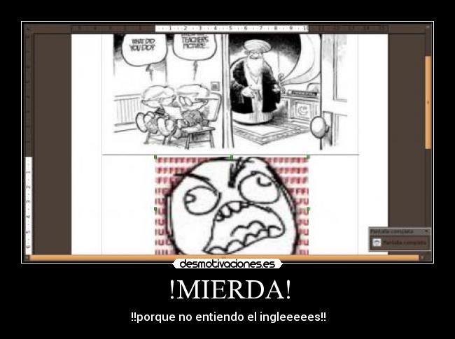 !MIERDA! - !!porque no entiendo el ingleeeees!!