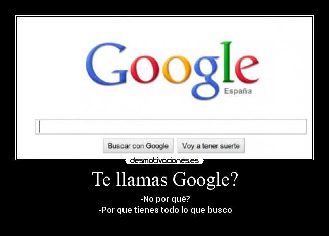 Te llamas Google? - 