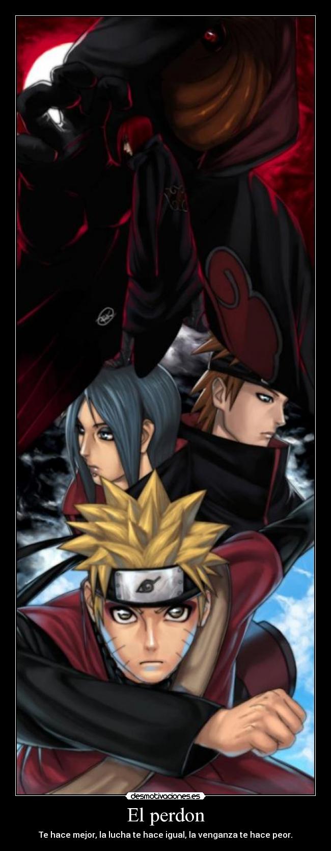 El perdon - Te hace mejor, la lucha te hace igual, la venganza te hace peor.