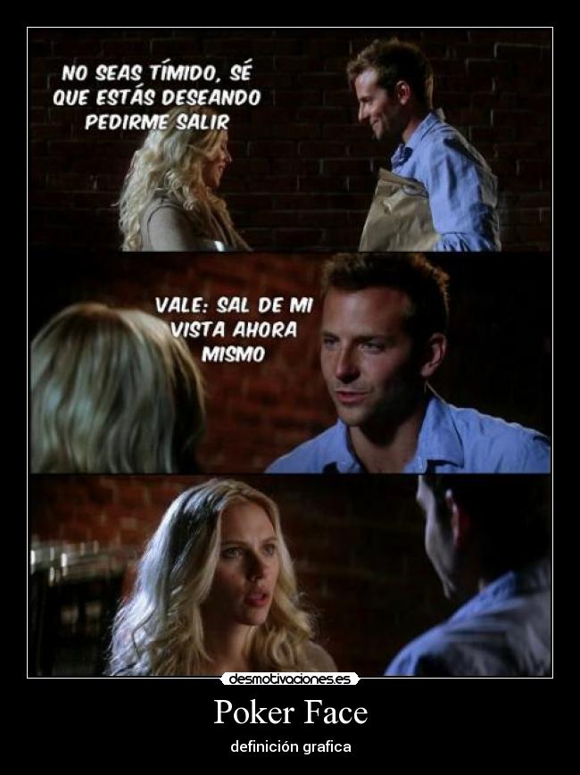 Poker Face - definición grafica