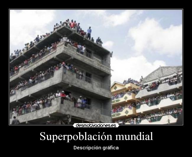 Superpoblación mundial -
