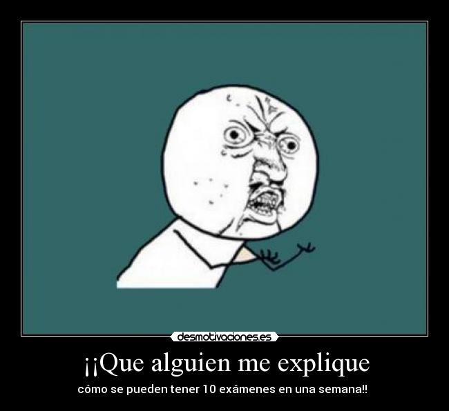 ¡¡Que alguien me explique - 