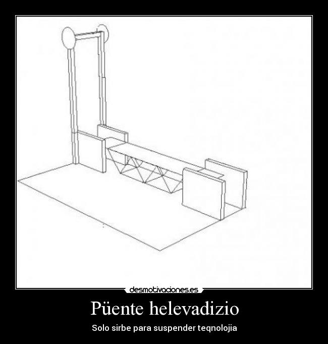 Püente helevadizio - Solo sirbe para suspender teqnolojia