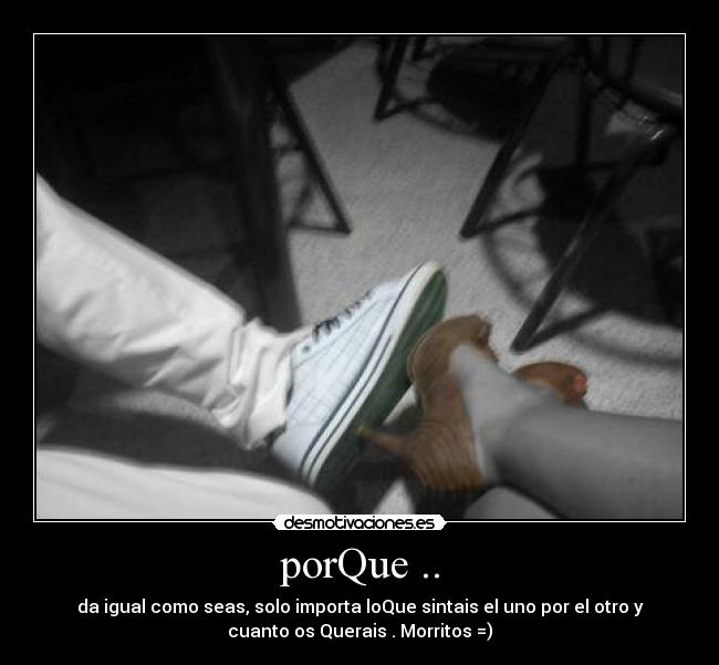 porQue .. - 