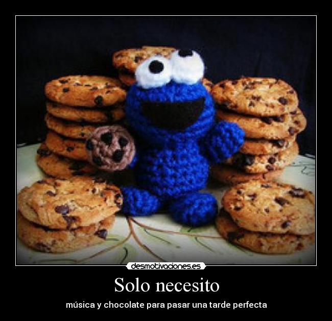 Solo necesito - música y chocolate para pasar una tarde perfecta