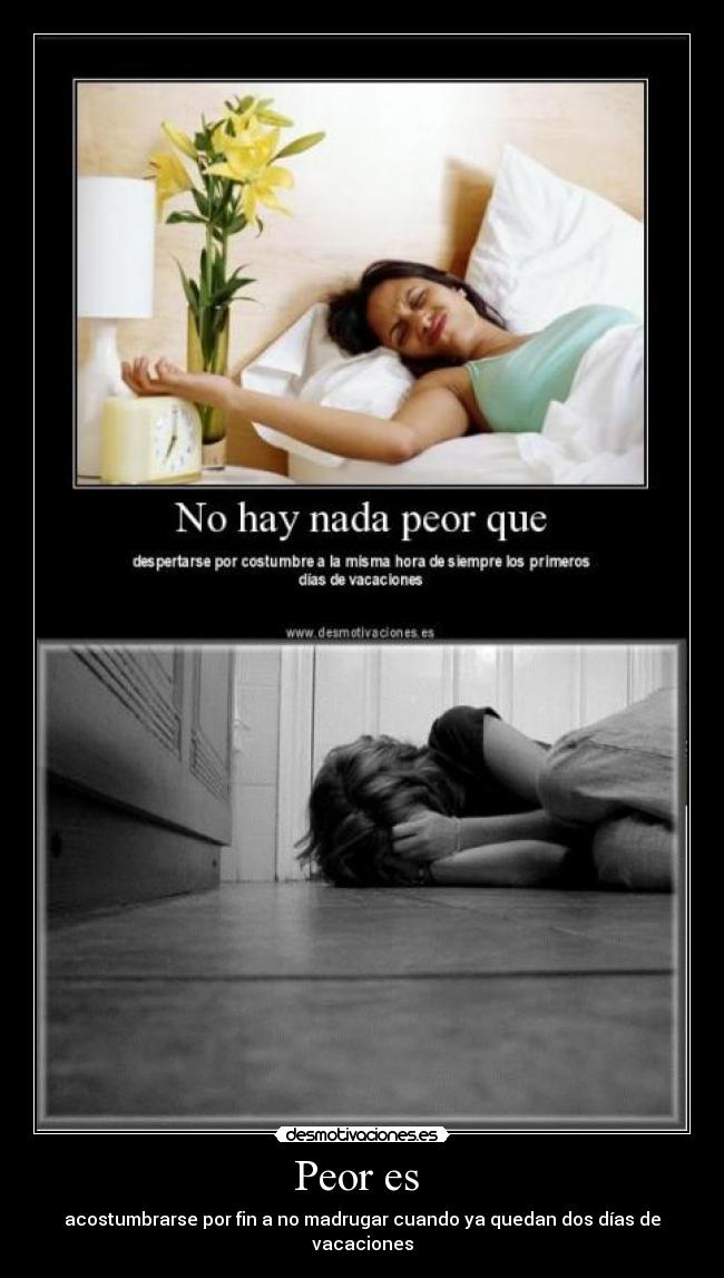 Peor es -