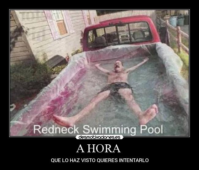 A HORA  - QUE LO HAZ VISTO QUIERES INTENTARLO