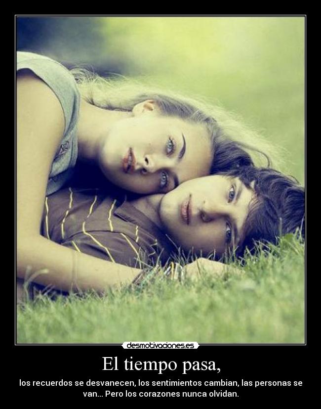El tiempo pasa, - 