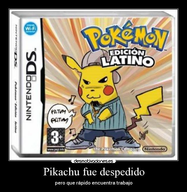 Pikachu fue despedido -