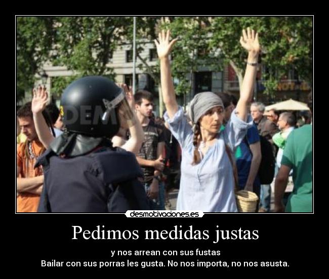 Pedimos medidas justas - 