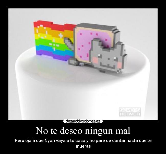 No te deseo ningun mal -