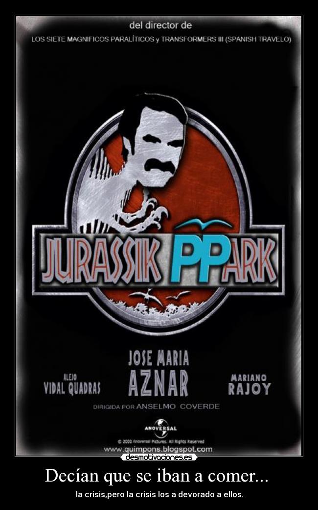 Decían que se iban a comer...  - 
