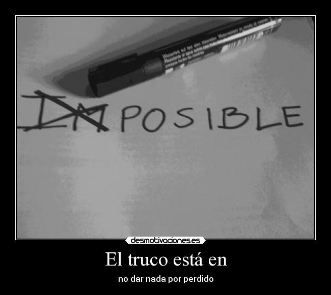 El truco está en -