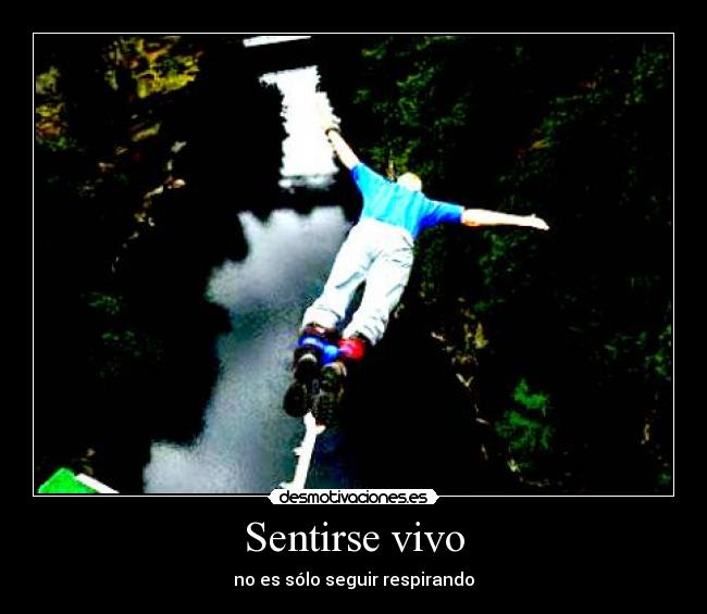 Sentirse vivo - 