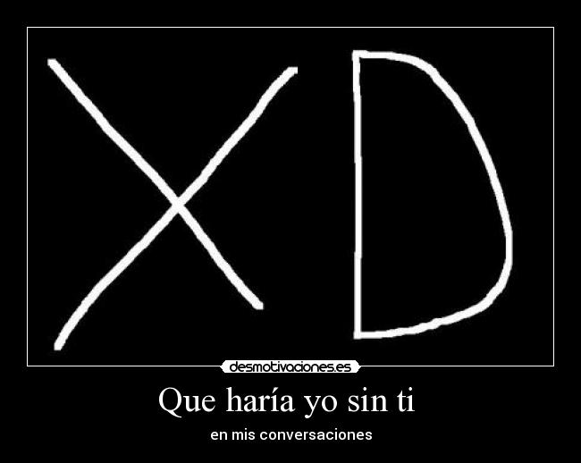 Que haría yo sin ti  - 