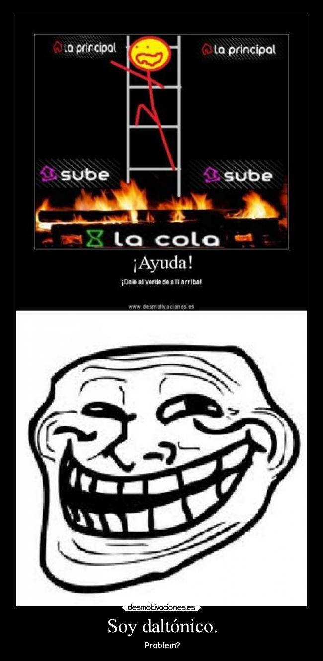 Soy daltónico. - Problem?