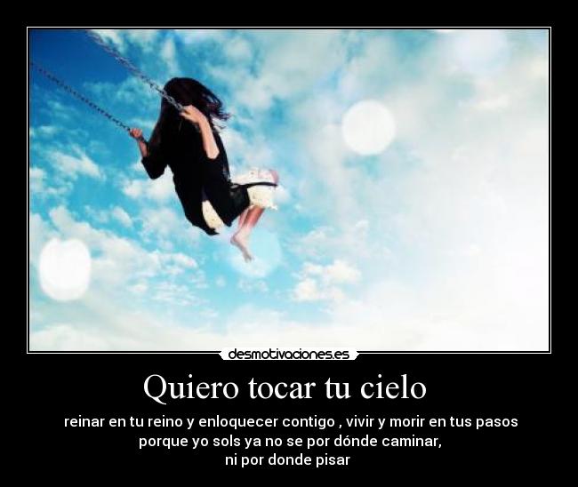 Quiero tocar tu cielo  - 