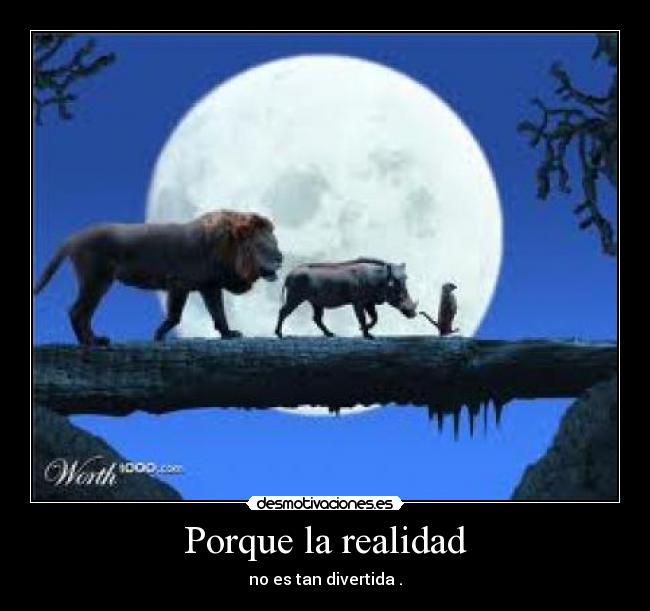 carteles porque realidad desmotivaciones