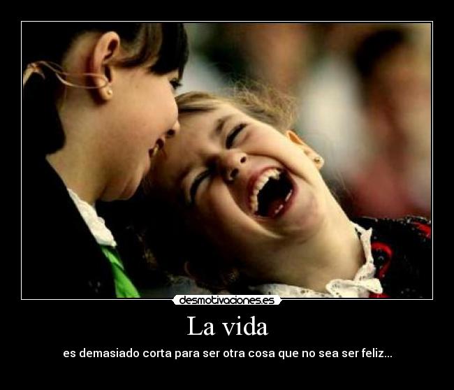 La vida - 