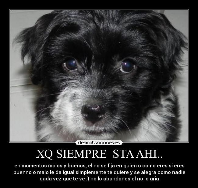 XQ SIEMPRE STA AHI.. -