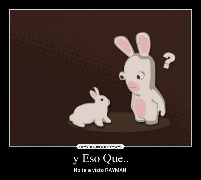 y Eso Que.. -