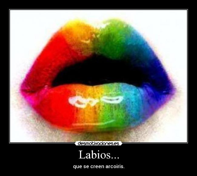 carteles labios arcoiris desmotivaciones