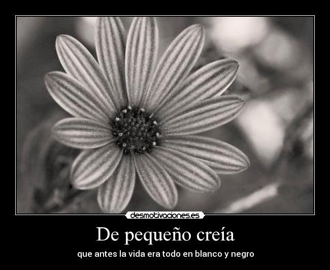 De pequeño creía -