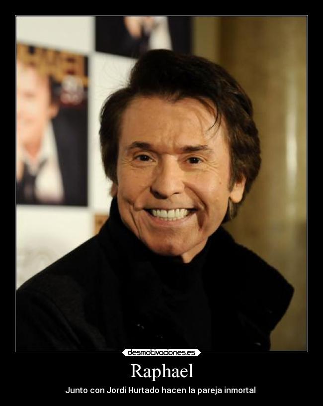 carteles raphael desmotivaciones