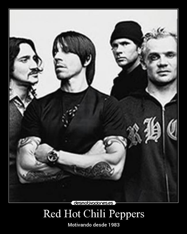 carteles red hot chili peppers desmotivaciones