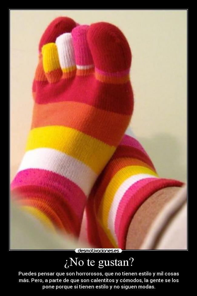 ¿No te gustan? -