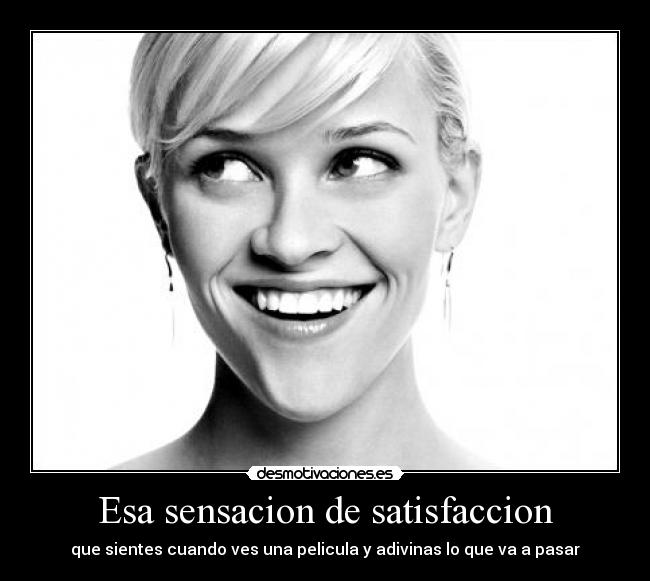 Esa sensacion de satisfaccion - 