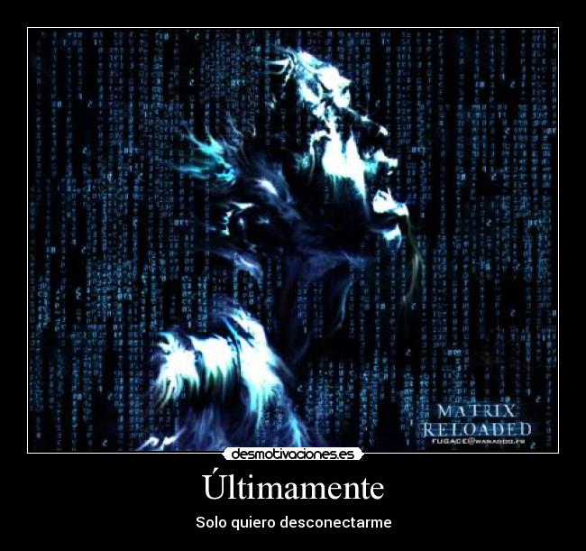 Últimamente -