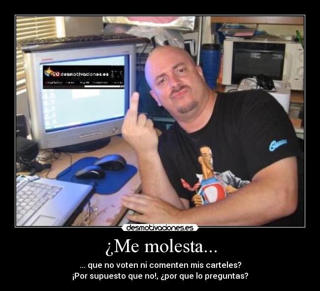 carteles carteles molesta computadora enojado desmotivaciones desmotivaciones