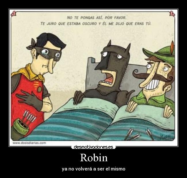 Robin - ya no volverá a ser el mismo
