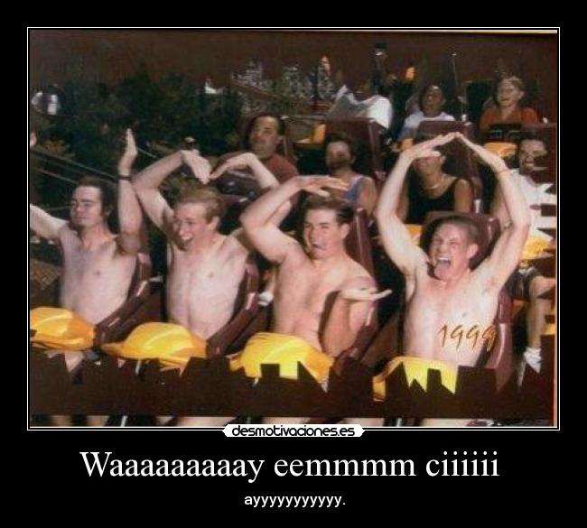 Waaaaaaaaay eemmmm ciiiiii  - 