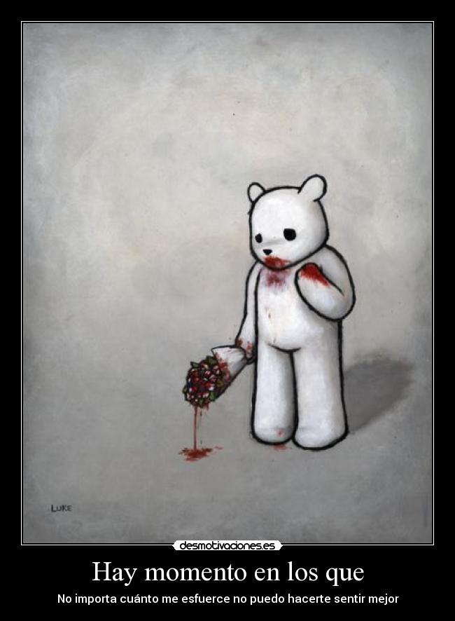 Hay momento en los que -