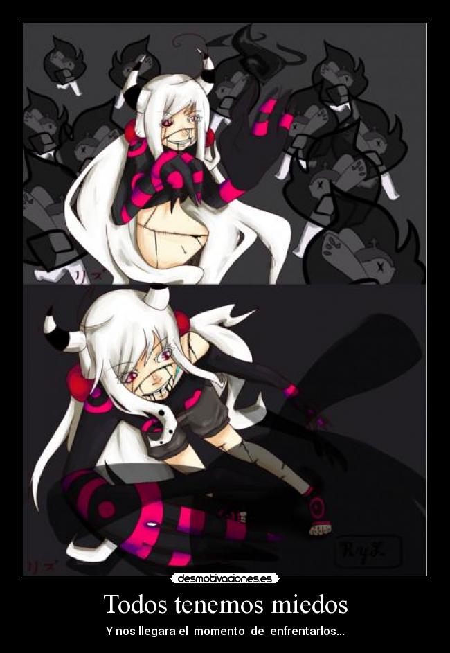 Todos tenemos miedos - Y nos llegara el momento de enfrentarlos...