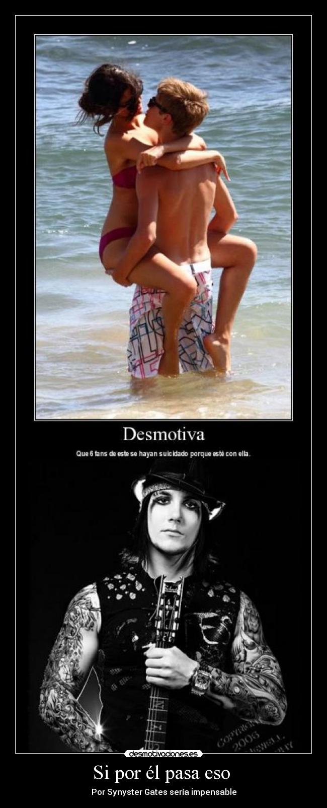 Si por él pasa eso -