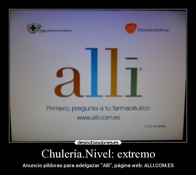 Chulería.Nivel: extremo -