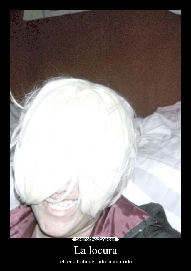 carteles locura amor vivir ella tu tragedia muerte gore sangre desmotivaciones