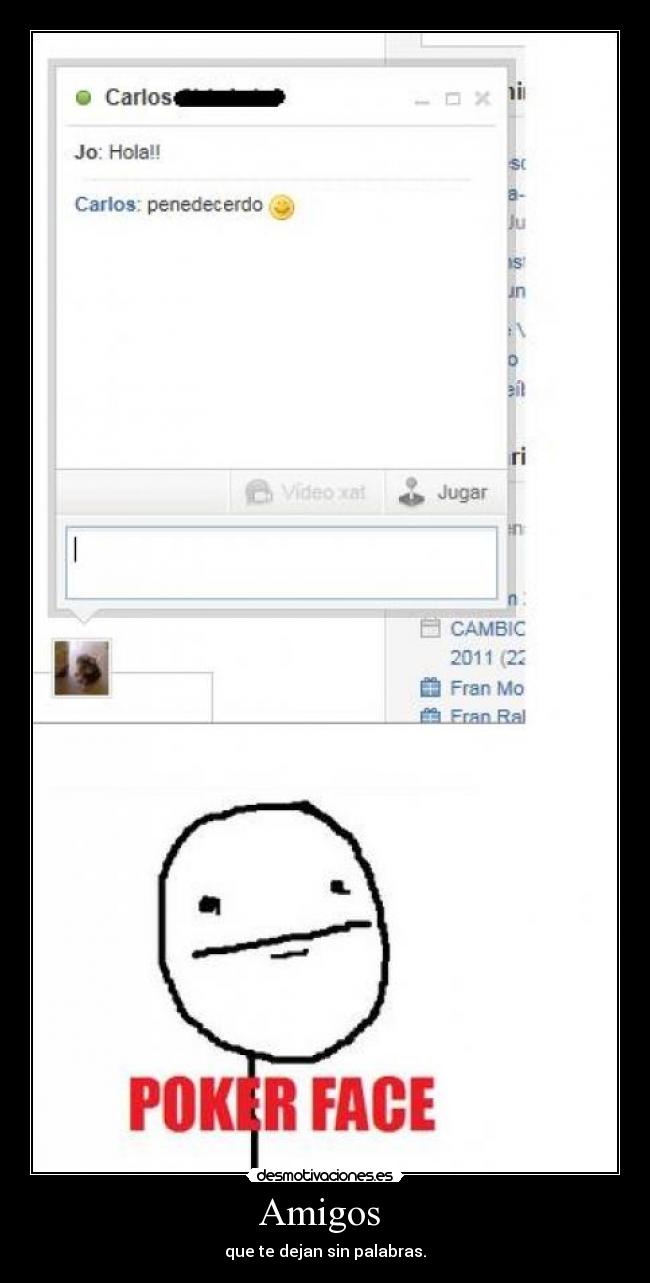 Amigos - que te dejan sin palabras.