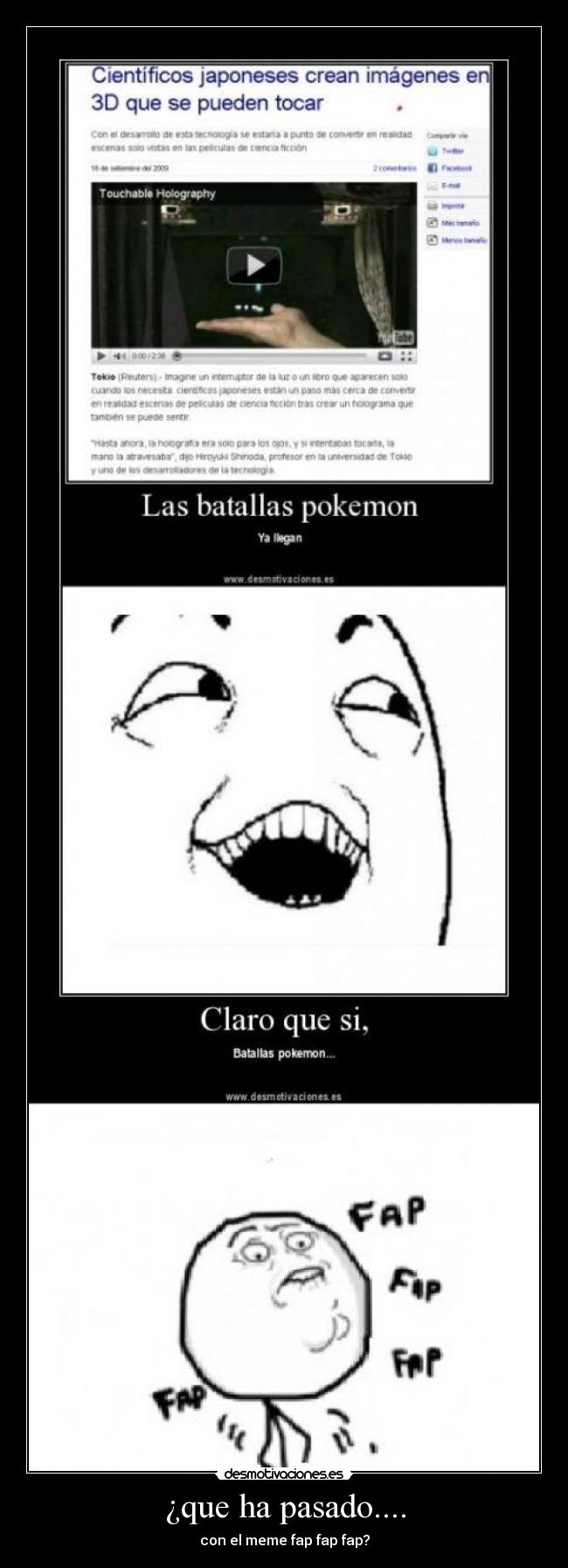 ¿que ha pasado.... - con el meme fap fap fap?